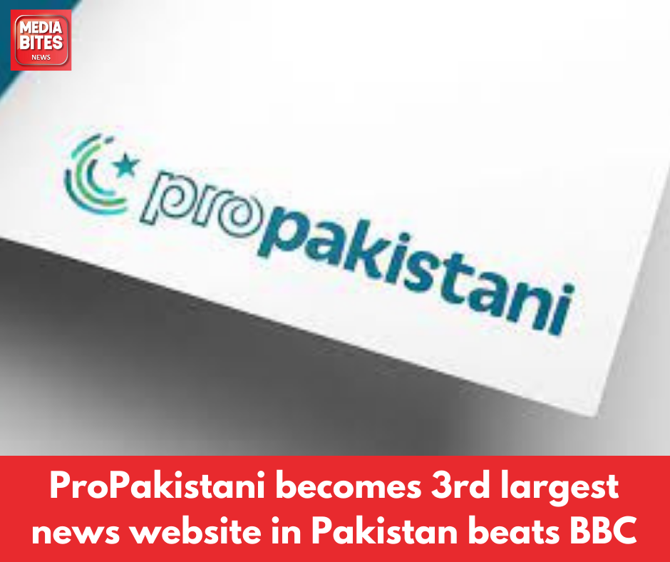 ProPakistani becomes 3rd largest news website in Pakistan beats BBC