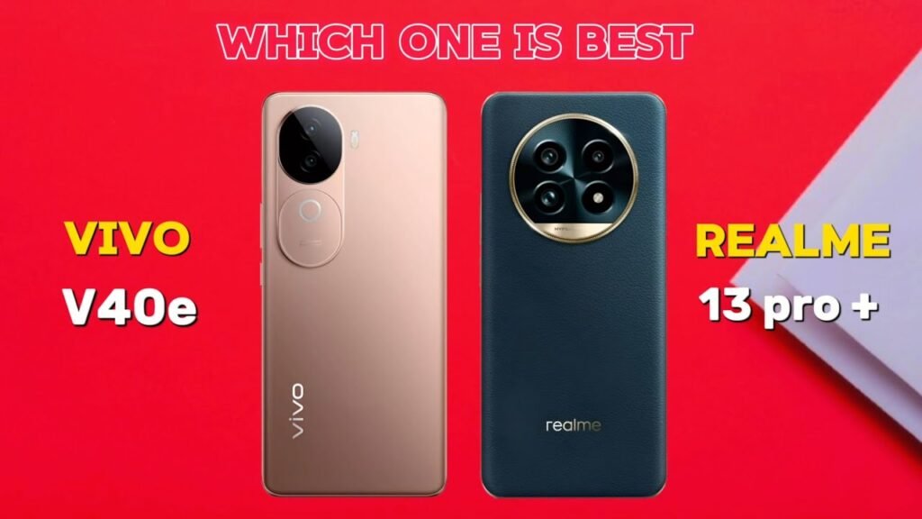 Realme 13 Plus vs Vivo V40e