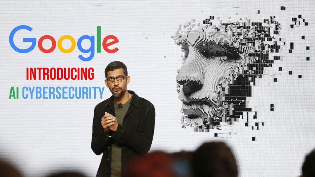 google AI cybersecurity